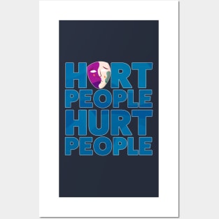 Hurt People Hurt People - Anti-Hater  Gifts & Merchandise for Sale Posters and Art